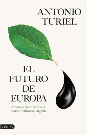 El futuro de Europa | 9788423366415 | Turiel Martínez, Antonio