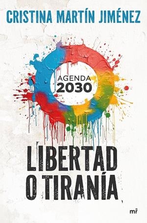 Libertad o tiranía | 9788427052291 | Martín Jiménez, Cristina