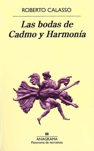 Las bodas de Cadmo y Harmonía | 9788433931993 | Calasso, Roberto