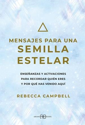 Mensajes para una semilla estelar | 9788417851712 | Campbell, Rebecca