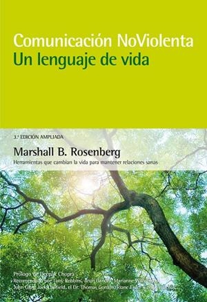 Comunicación NoViolenta. Un lenguaje de vida. 3ª Edición ampliada | 9788415053668