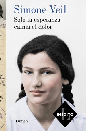 Solo la esperanza calma el dolor | 9788426431226 | Weil, Simone