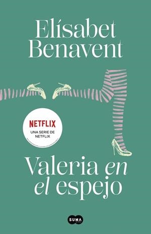 Valeria en el espejo (Saga Valeria 2) | 9788491294948 | Benavent, Elísabet