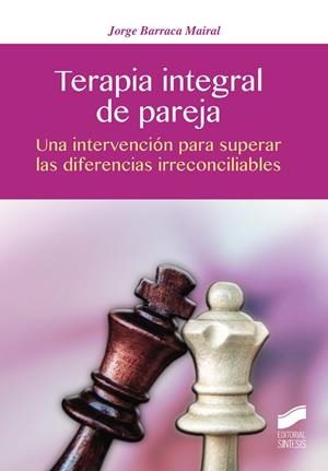 Terapia integral de pareja | 9788490773222 | Barraca Mairal, Jorge