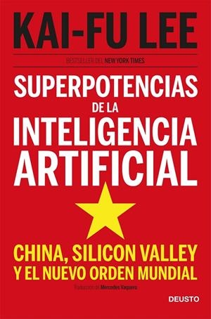 Superpotencias de la inteligencia artificial | 9788423431311 | Lee, Kai-Fu