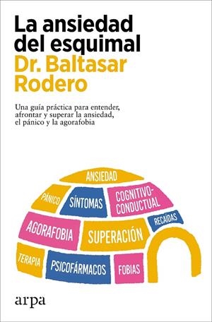 La ansiedad del esquimal | 9788419558978 | Rodero, Baltasar