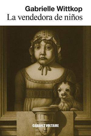 La vendedora de niños | 9788419047519 | Wittkop, Gabrielle
