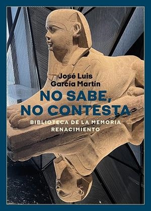 No sabe, no contesta | 9788410148963 | García Martín, José Luis