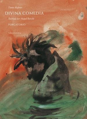 Divina Comedia. Purgatorio- 2016 | 9788416734283 | Barceló, Miquel/Alighieri, Dante