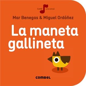 La maneta gallineta | 9788491011033 | Benegas Ortiz, María del Mar