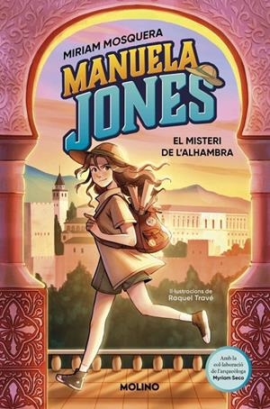 Manuela Jones 1 - El misteri de l'Alhambra | 9788427246966 | Mosquera, Miriam / Seco Álvarez, Myriam
