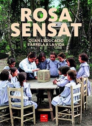 Rosa Sensat | 9788412581645 | Besalú, Xavier/Garcia, Jordi/Julio, Teresa/Pujol, David/Pujol, Maite/Tort, Antoni/Vilafranca, Isabel