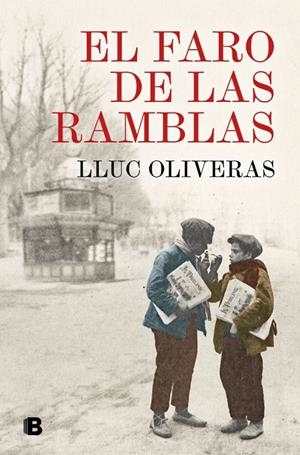 El faro de las Ramblas | 9788466681476 | Oliveras, Lluc