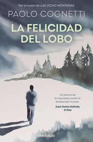 La felicidad del lobo | 9788466380478 | Cognetti, Paolo