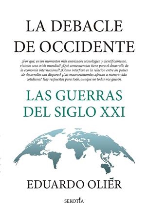 La debacle de Occidente | 9788418414985 | Eduardo Olier