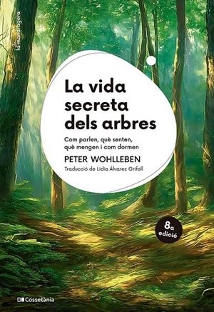 La vida secreta dels arbres | 9788413564807 | Wohlleben, Peter