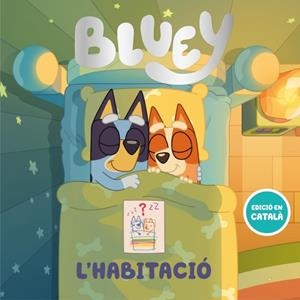 Bluey. L'habitació | 9788448870225 | Bluey
