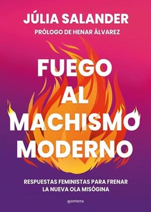 Fuego al machismo moderno | 9788410298736 | Salander, Júlia