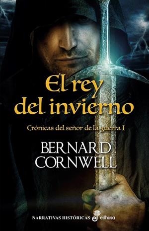 El rey del invierno | 9788435062923 | Cornwell, Bernard