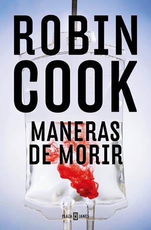Maneras de morir (Jack Stapleton y Laurie Montgomery 14) | 9788401036385 | Cook, Robin