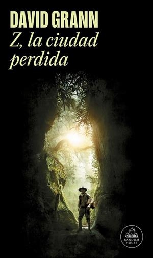 Z, la ciudad perdida | 9788439732884 | Grann, David