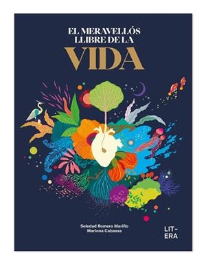 El meravellós llibre de la vida | 9788412683547 | Romero, Soledad/Cabassa, Mariona