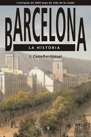 Barcelona. La història | 9791387757038 | Castellar-Gassol, Joan