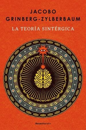 La teoría sintérgica | 9788410442986 | Grinberg-Zylberbaum, Jacobo