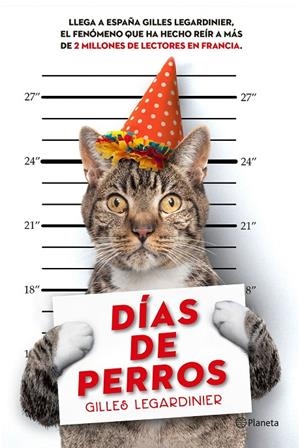 Días de perros | 9788408146544 | Gilles Legardinier