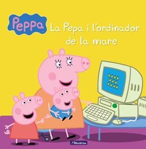 La Pepa i l ordinador de la mare (Pepa) | 9788448846039 | Hasbro, / Eone,