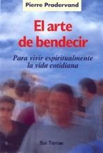 El arte de bendecir | 9788429313536 | Pierre Pradervand