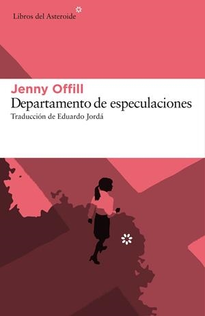 Departamento de especulaciones | 9788416213641 | Jenny Offill