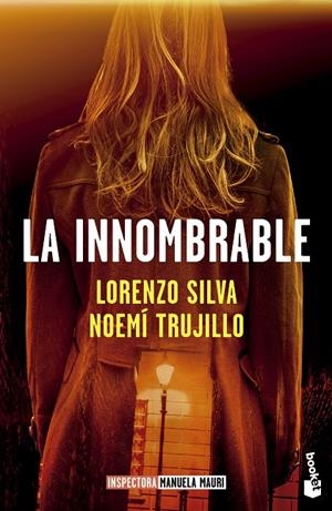 La Innombrable (Serie Inspectora Manuela Mauri 3) | 9788423367665 | Silva, Lorenzo/Trujillo, Noemí