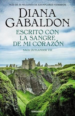 Escrito con la sangre de mi corazón (Saga Outlander 8) | 9788466377799 | Gabaldon, Diana