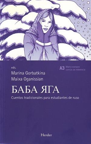 Baba Yaga. Cuentos tradicionales para estudiantes de ruso | 9788425424601
