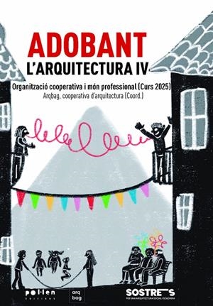 Adobant l'arquitectura IV | 9788410255906 | Varios autores