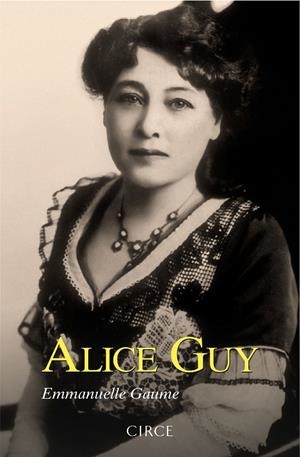 Alice Guy | 9788477653233 | Gaume, Emmanuelle