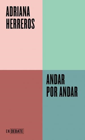 Andar por andar (Serie ENDEBATE) | 9788410433939 | Herreros, Adriana