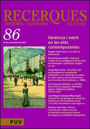 Revista Recerques 86. Herència i mèrit en les elits contemporànies | 9788411186087 | Varios autores