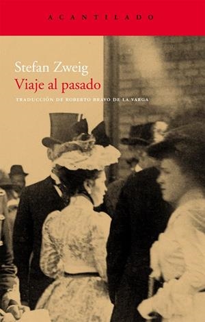 Viaje al pasado | 9788496834996 | Stefan Zweig