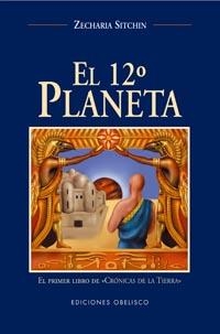 El duodécimo planeta | 9788477208600 | SITCHIN, ZECHARIA