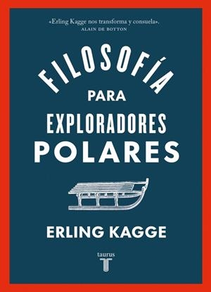 Filosofía para exploradores polares | 9788430626458 | Kagge, Erling