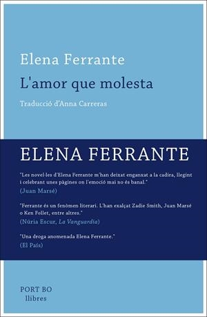 L amor que molesta | 9788416259649 | Elena Ferrante