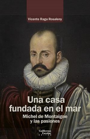 Una casa fundada en el mar | 9788419782434 | Raga Rosaleny, Vicente