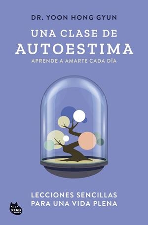 Una clase de autoestima | 9788410427129 | Dr. Yoon Hong Gyun