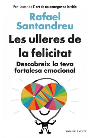 Les ulleres de la felicitat | 9788415961154 | Rafael Santandreu