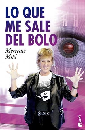 Lo que me sale del bolo | 9788467040685 | Mercedes Milá
