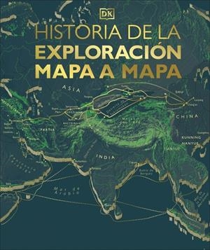 Historia de la exploración mapa a mapa | 9780241773703 | DK
