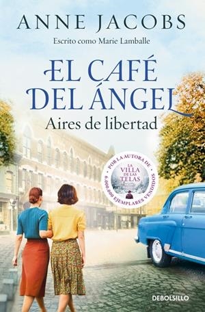 El Café del Ángel. Aires de libertad (Café del Ángel 4) | 9788466379519 | Jacobs, Anne