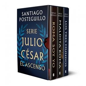 Serie Julio César: El ascenso (edición estuche con: Roma soy yo | Maldita Roma | | 9788466680349 | Posteguillo, Santiago